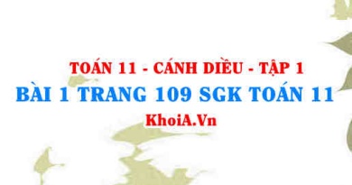 Bài 1 trang 109 SGK Toán 11 tập 1 Cánh Diều